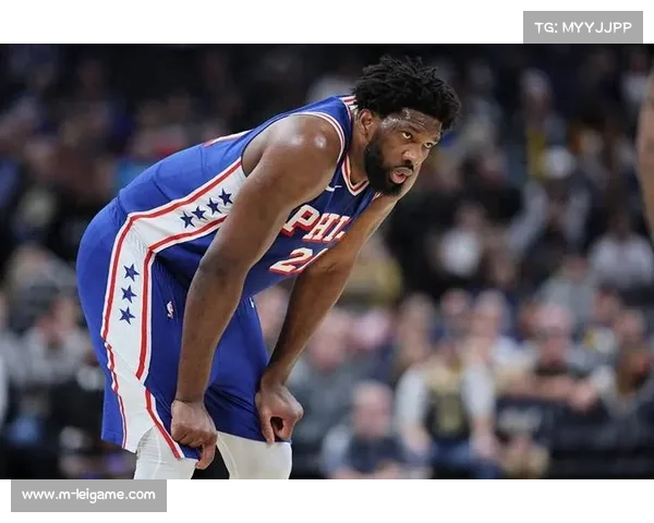 恩比德膝盖出战成疑，76人阵容深度受考验